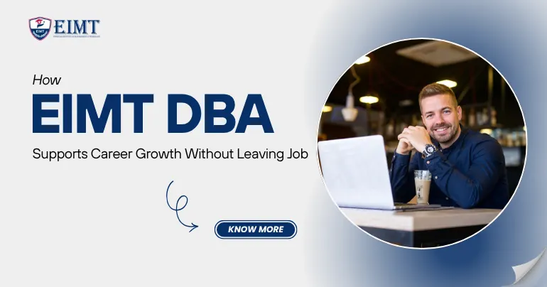 How EIMT DBA Supports Career Growth Without Leaving Job